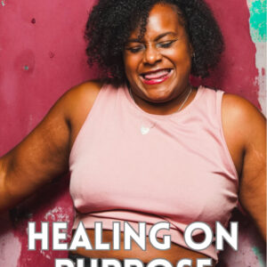 Healing on Purpose General Admission