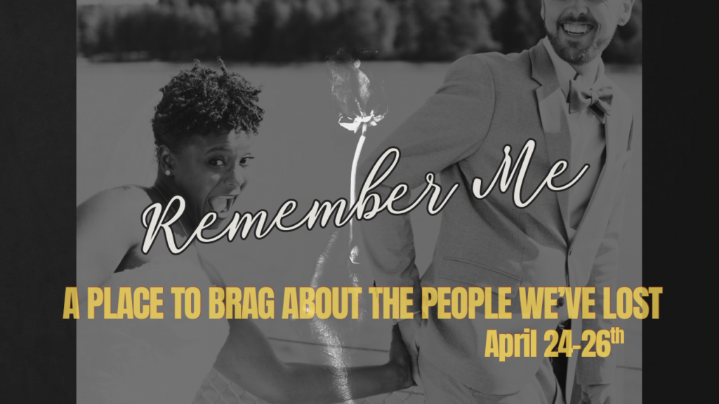 Remember Me Celebration